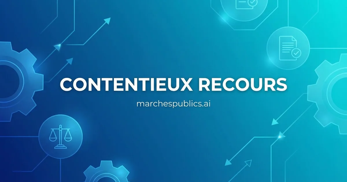 Contentieux en marches publics : les recours disponibles