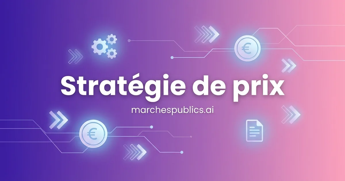 Pricing strategy pour les marches publics : gagner sans se sacrifier